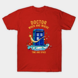 Doctor When and where - Time and space T-Shirt